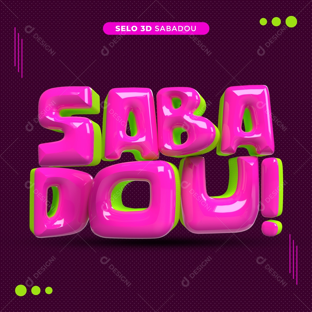 Selo 3D Para Composição Sabadou! PSD