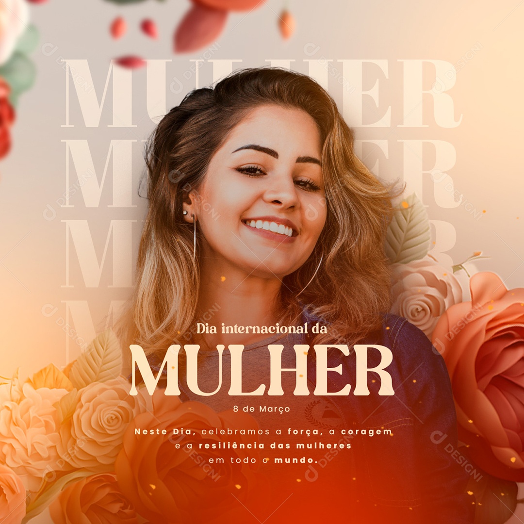 Neste Dia Celebramos a Força Dia Internacional Da Mulher Social Media PSD Editável