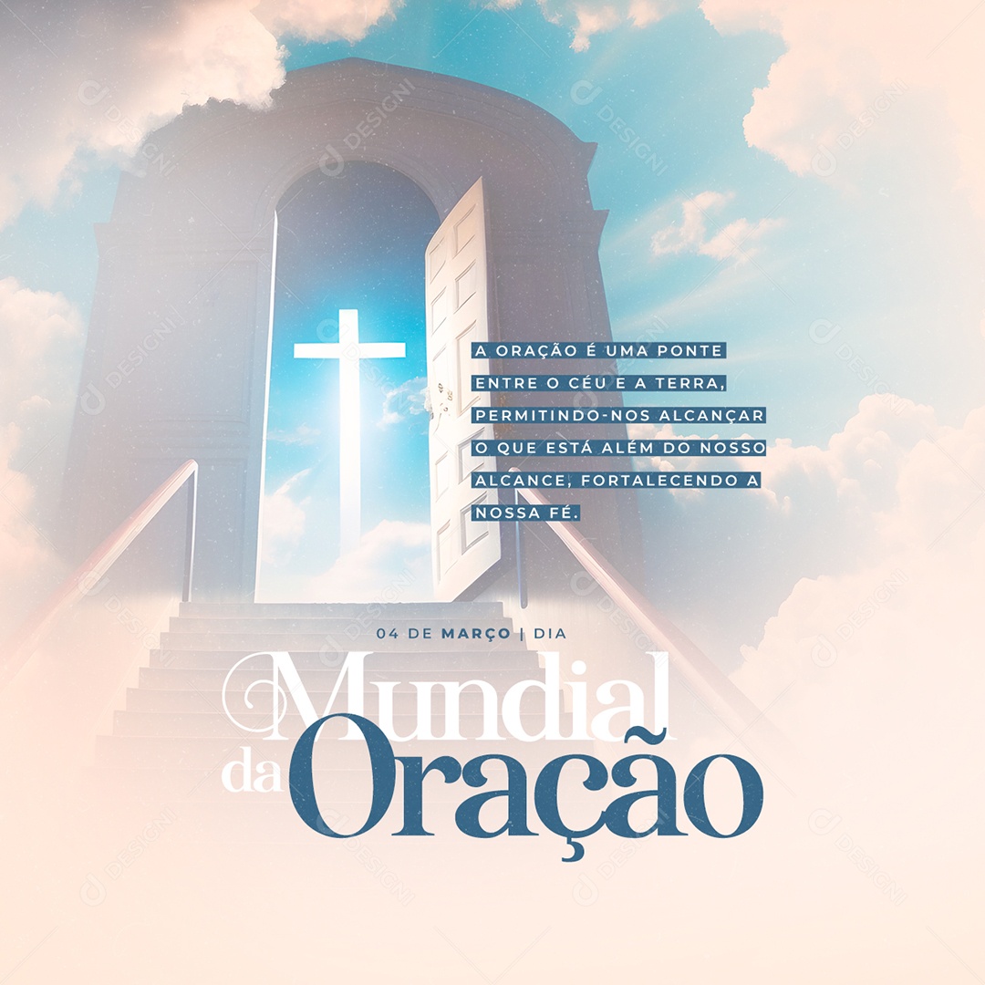 A Oração é Uma Ponte Entre o Céu e a Terra Dia Mundial da Oração Socia Media PSD Editável