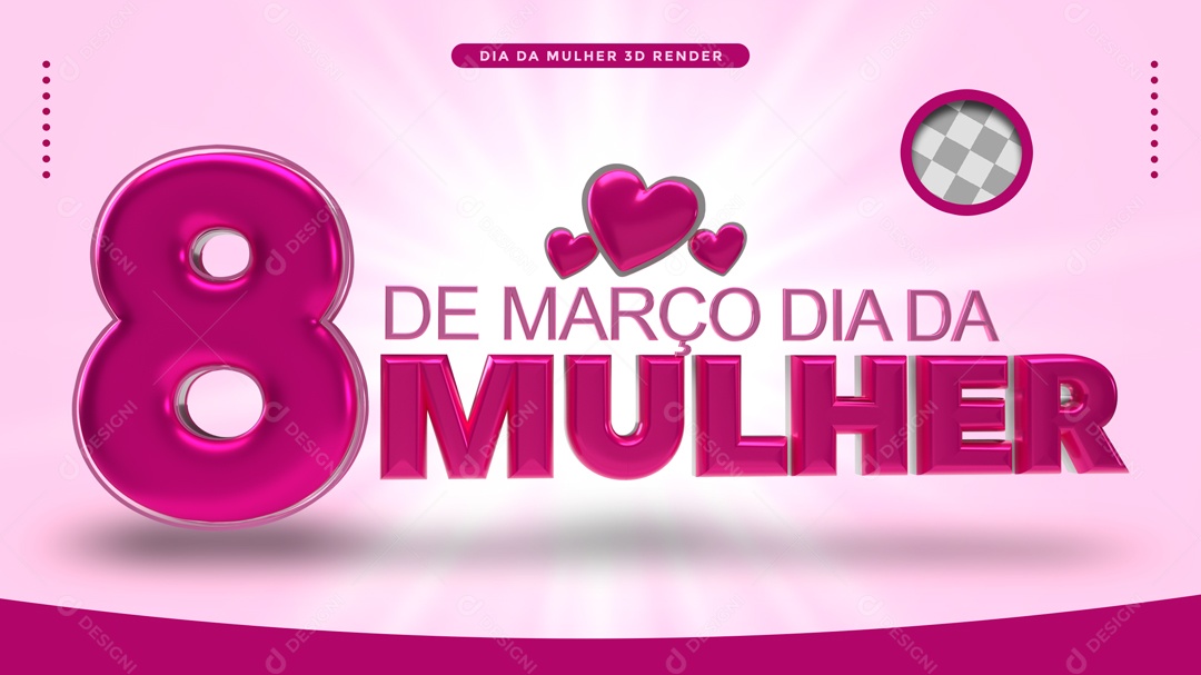 Texto 3D Para Composição Dia da Mulher 8 de Março PSD
