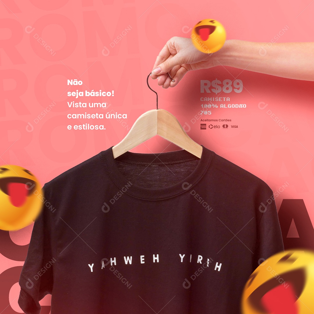 Não Seja Básico Vista Uma Camiseta Única e Estilosa 89,00 Camiseta 100% Algodão Loja de Camisas Social Media PSD Editável