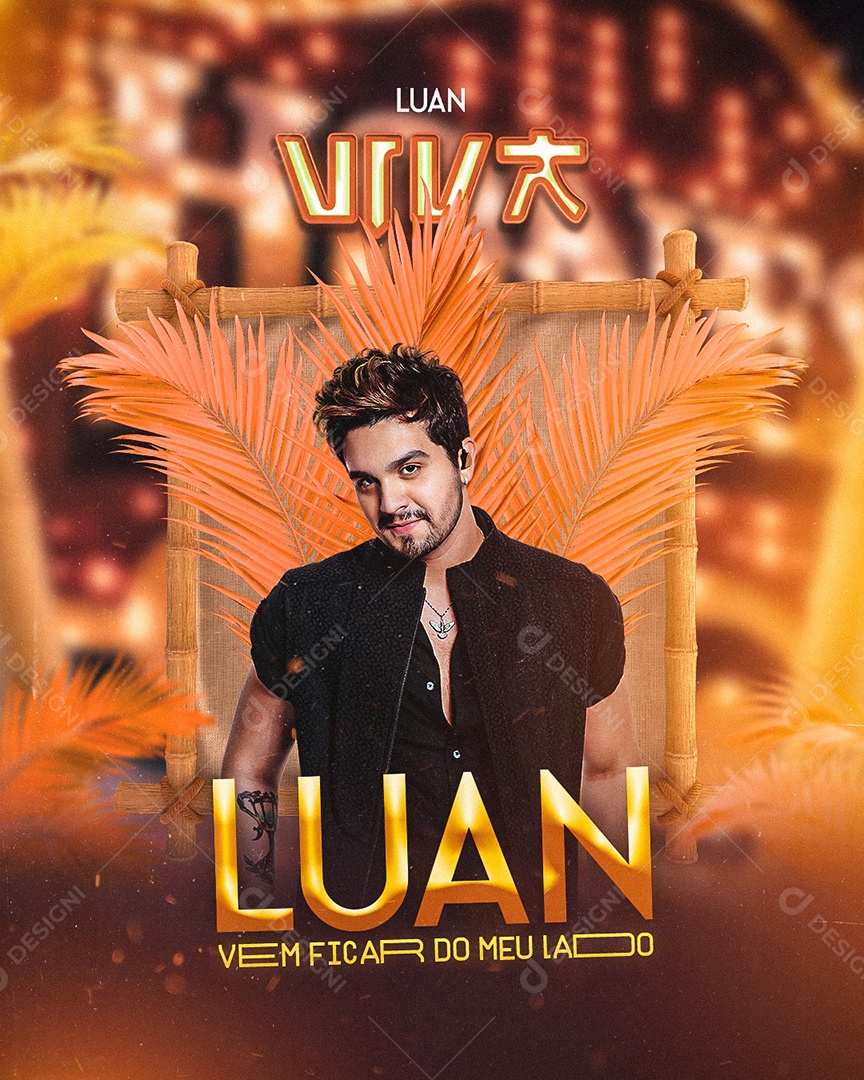 Flyer Luan Santana Vem Ficar do Meu Lado Social Media PSD Editável