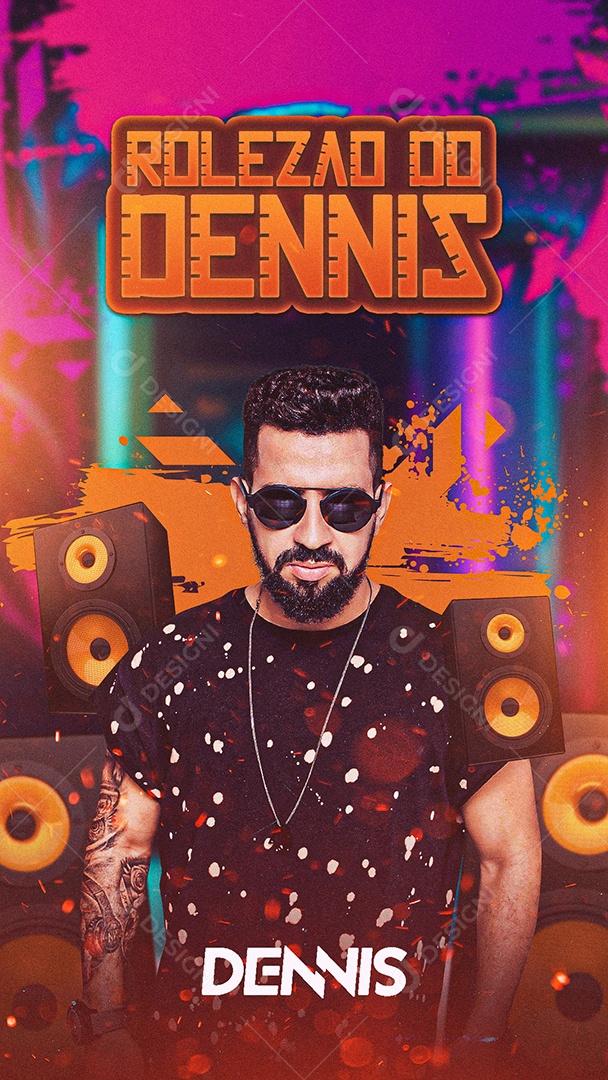 Flyer Dennis DJ Story Social Media PSD Editável