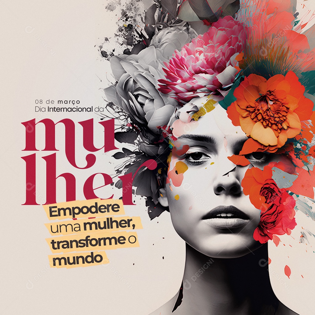 Empodere Uma Mulher Transforme o Mundo Dia Internacional Da Mulher Social Media PSD Editável