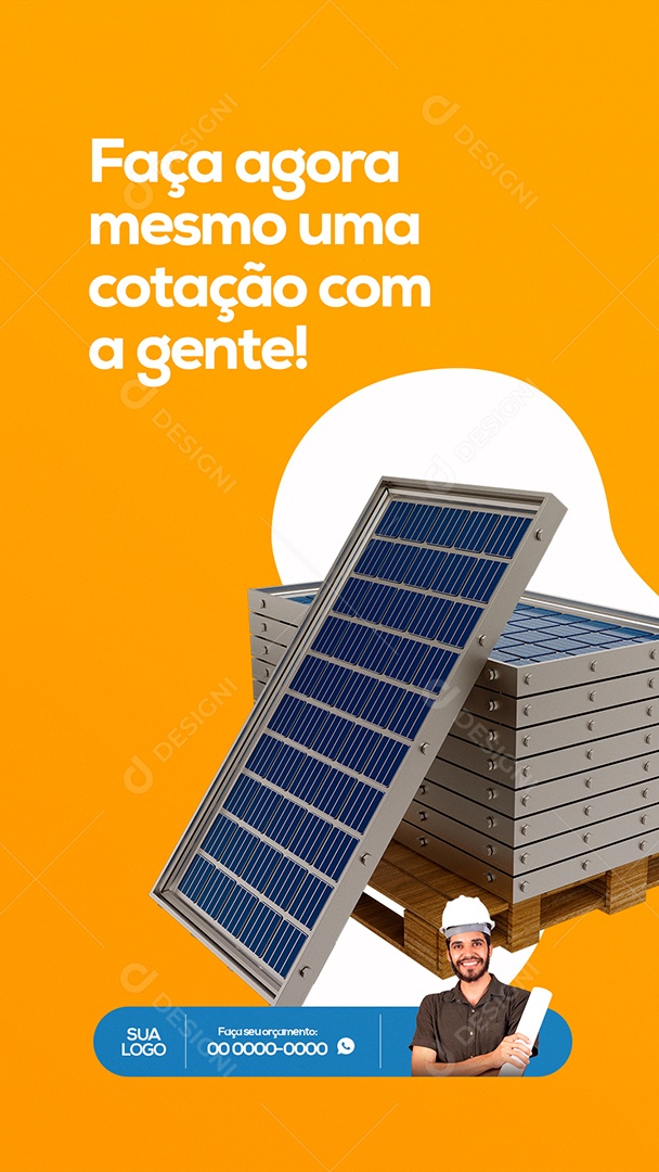 Faça Agora Mesmo Uma Cotação com a Gente! Energia Solar Story Social Media PSD Editável
