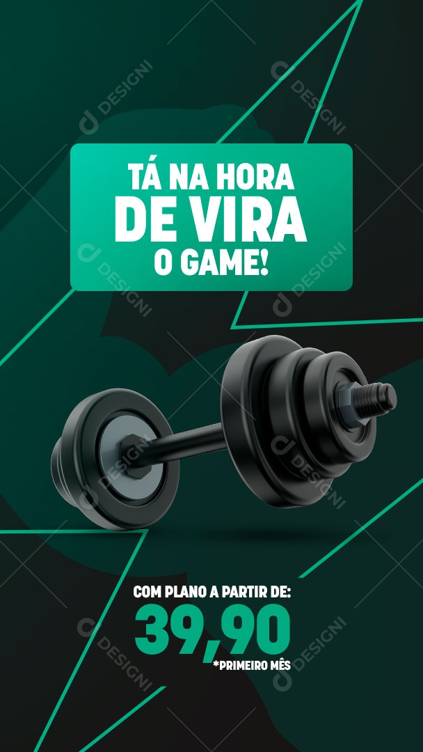 Ta na Hora de Virar o Game! Academia Story Social Media PSD Editável