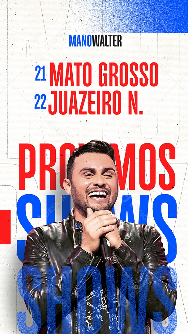 Story Próximos Shows Mano Walter Flyer Social Media PSD Editável