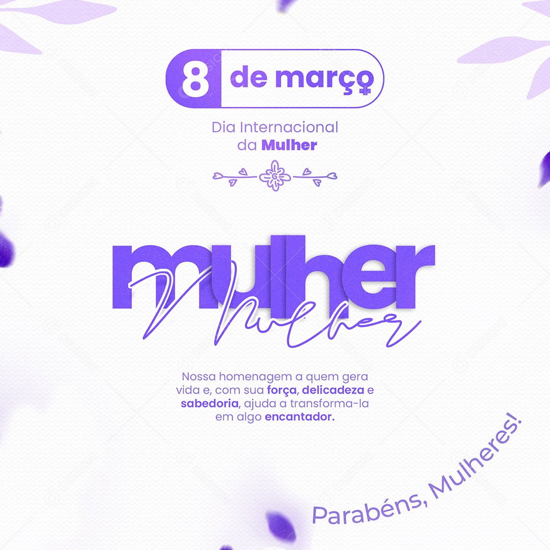 Dia Internacional da Mulher 08 de Março Social Media PSD Editável