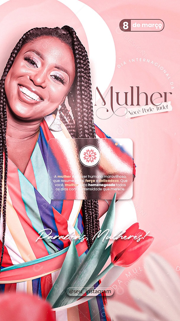 Story Dia Internacional da Mulher 08 de Março Social Media PSD Editável