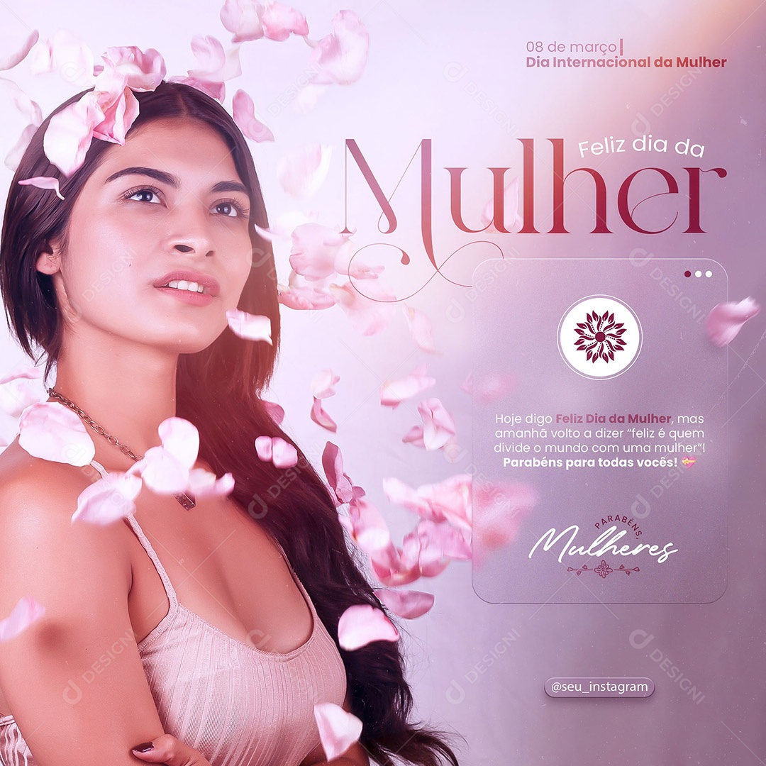 Dia Internacional da Mulher 08 de Março Social Media PSD Editável