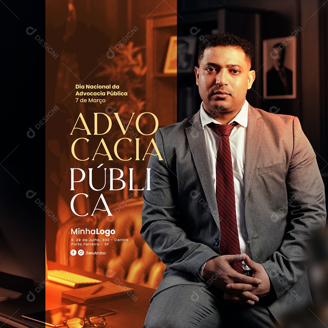 Dia Nacional Da Advocacia Pública 7 de Março Social Media PSD Editável