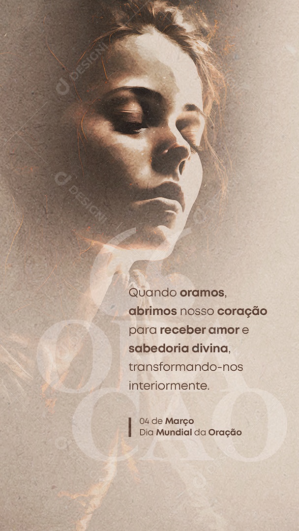 Story Quando Oramos Abrimos Nosso Coração Para Receber Amor e Sabedoria Divina Dia Mundial da Oração Social Media PSD Editável