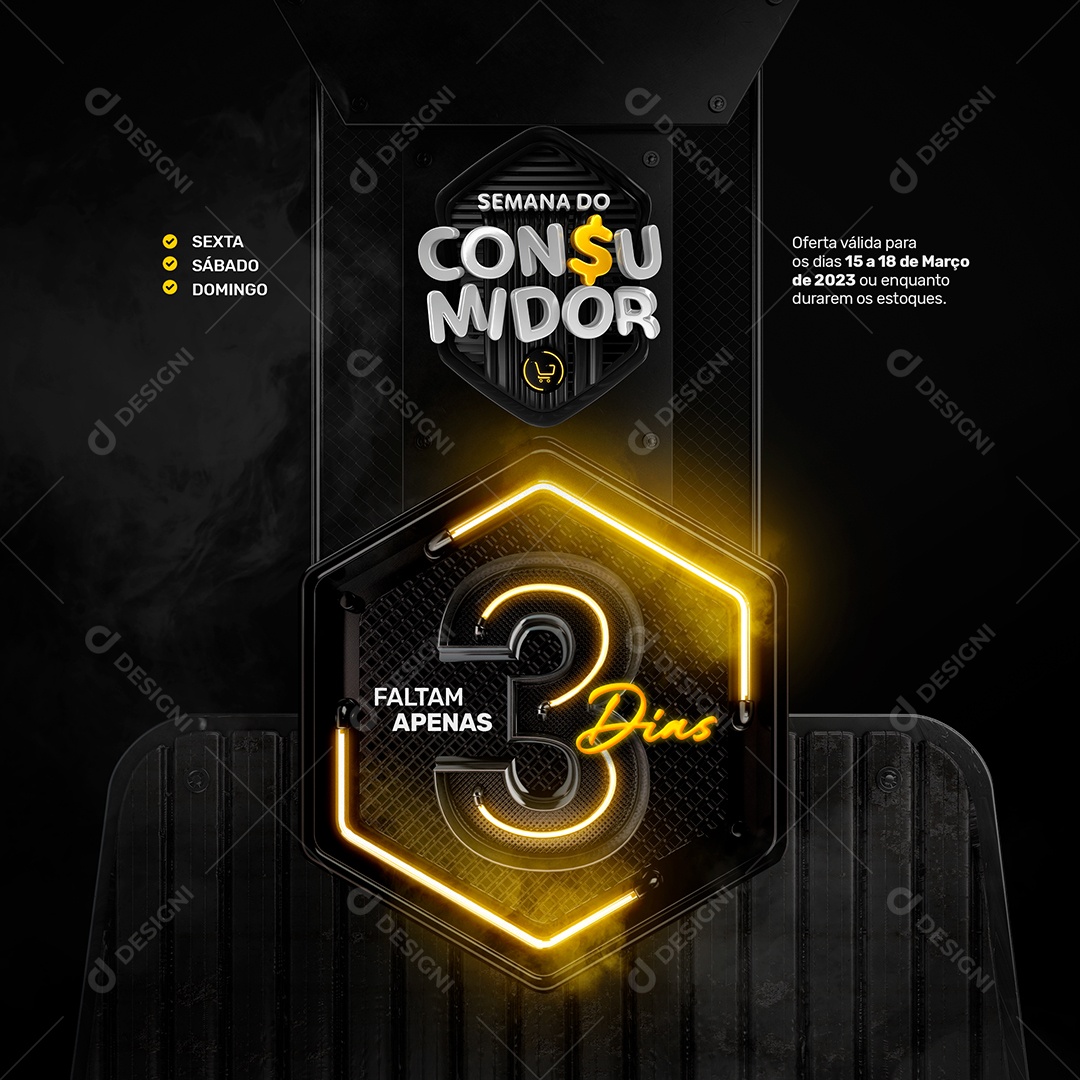 Semana do Consumidor Faltam Apenas 3 Dias Social Media PSD Editável