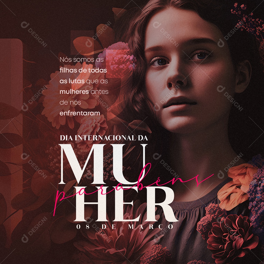 Nós Somos as Filhas de Todas As Lutas Dia Internacional Da Mulher Social Media PSD Editável