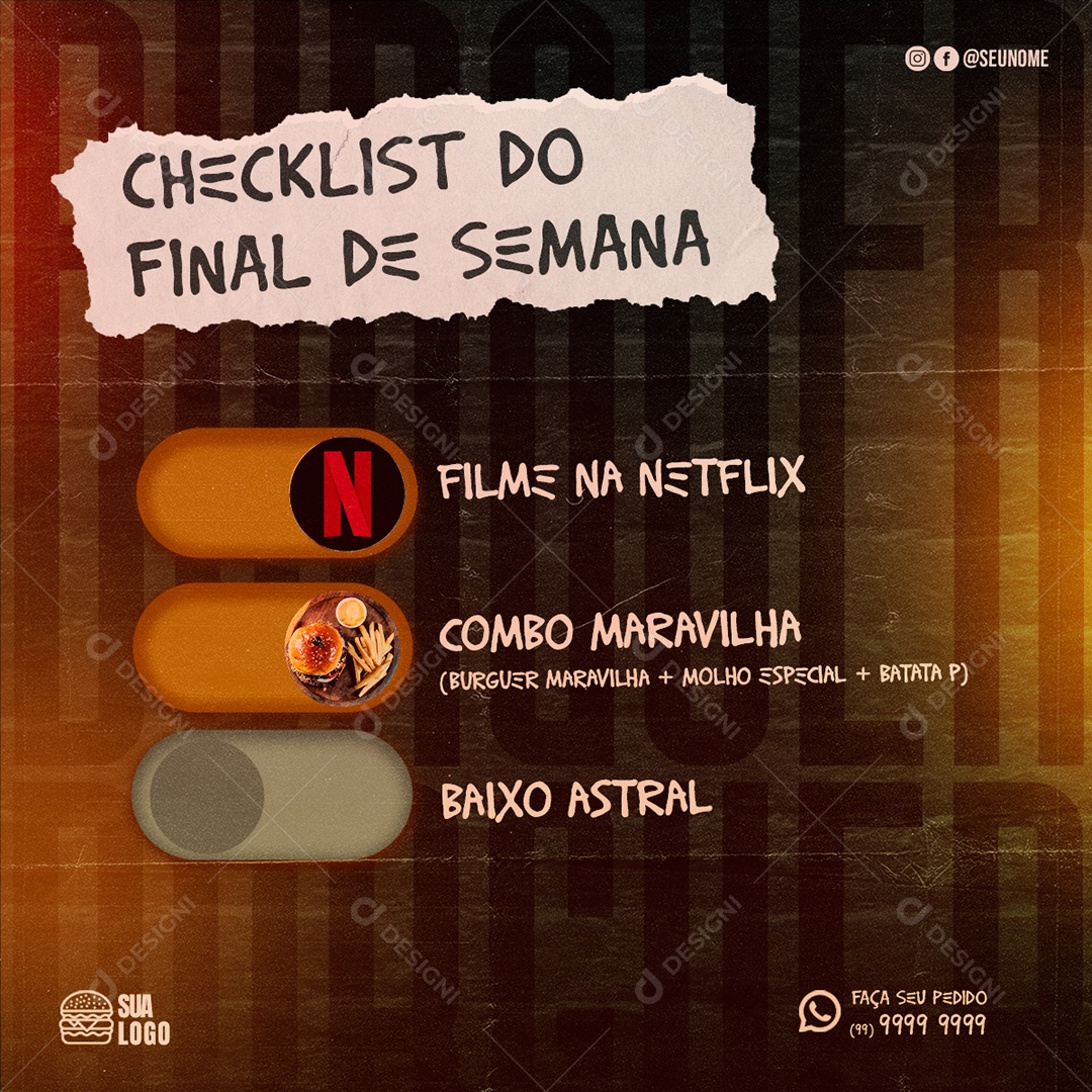 Checlist Do Final De Semana Filme Na Netflix Combo Maravilha Baixo Astral Hamburgueria Social Media PSD Editável