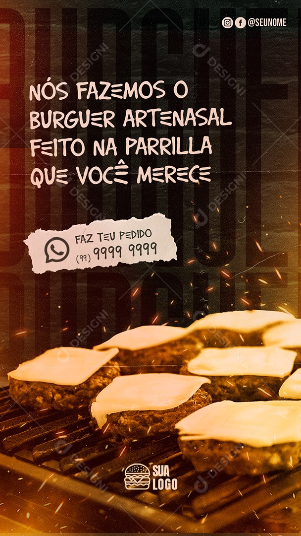 Story Nós Fazemos O Burguer Artesanal Feito Na Parrilla Que Você Merece Hamburgueria Social Media PSD Editável