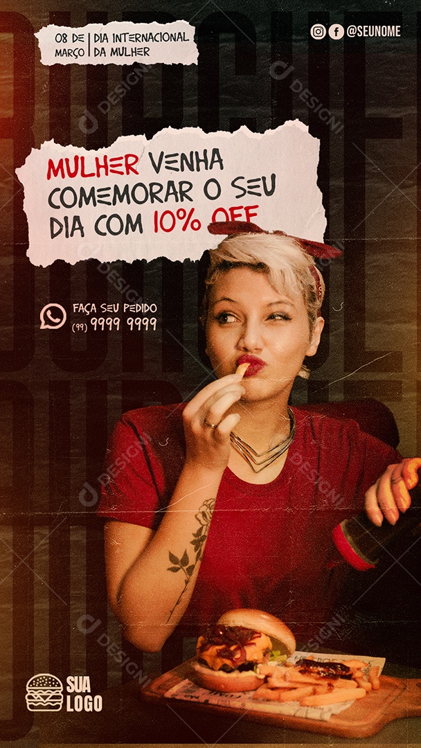 Story Mulher Venha Comemorar o Seu Dia 10% Off Hamburgueria Dia Da Mulher Social Media PSD Editável
