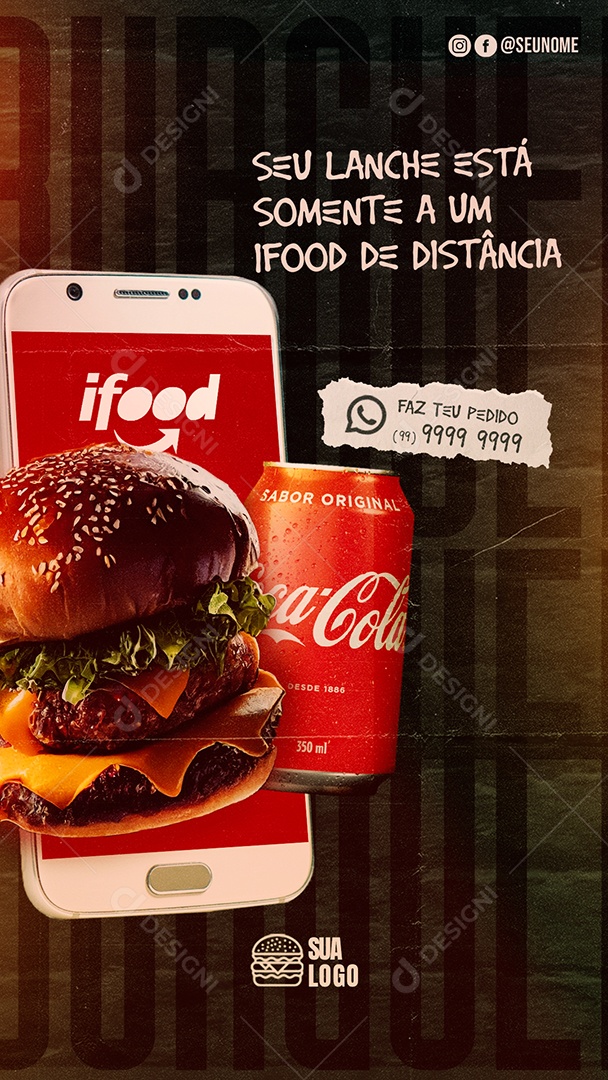 Story Seu Lanche Está Somente a Um Ifood De Distância Hamburgueria Social Media PSD Editável