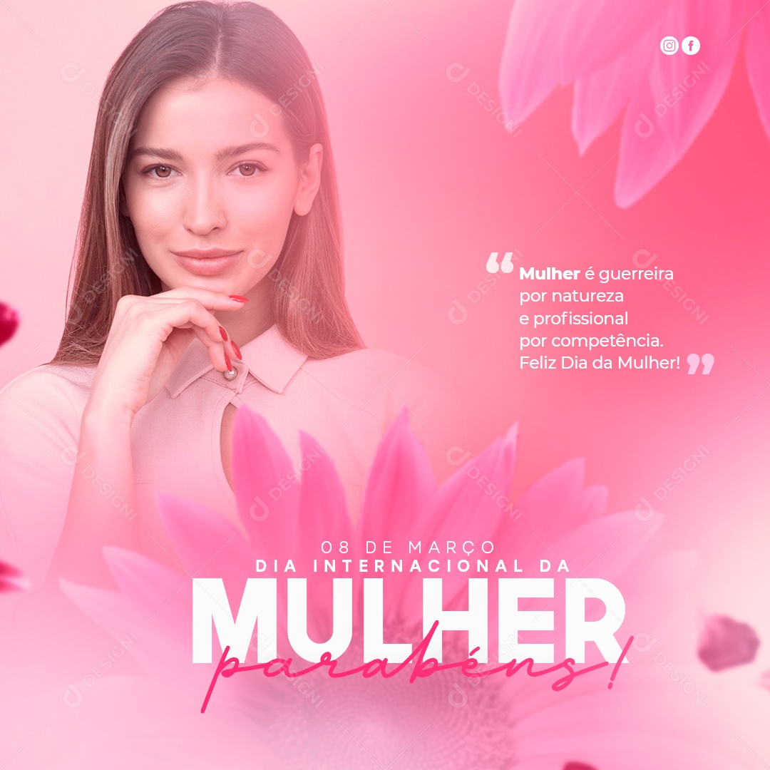 Mulher é Guerreira por Natureza Dia Internacional Da Mulher Social Media PSD Editável