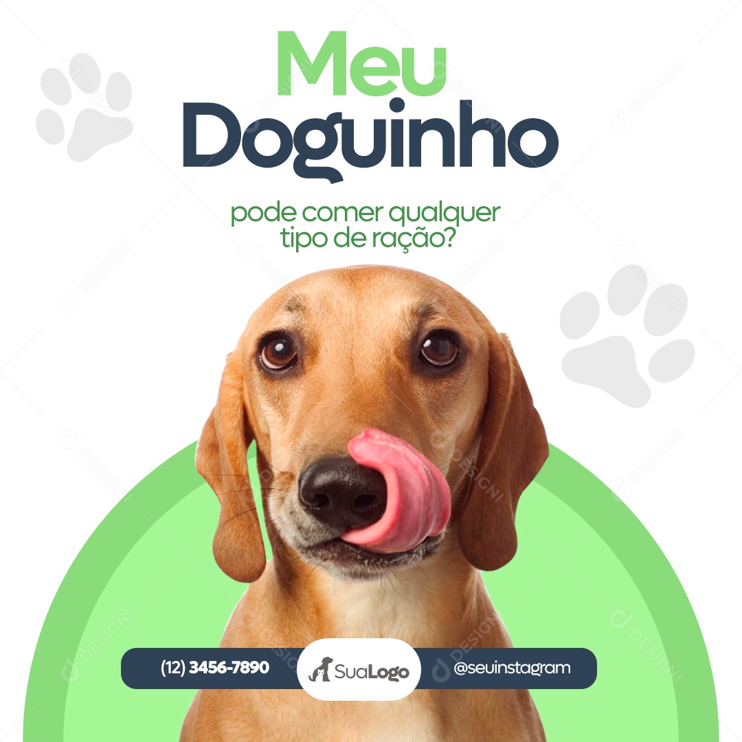 Meu Doguinho Pode Comer Qualquer Tipo De Ração Clínica Veterinária Social Media PSD Editável
