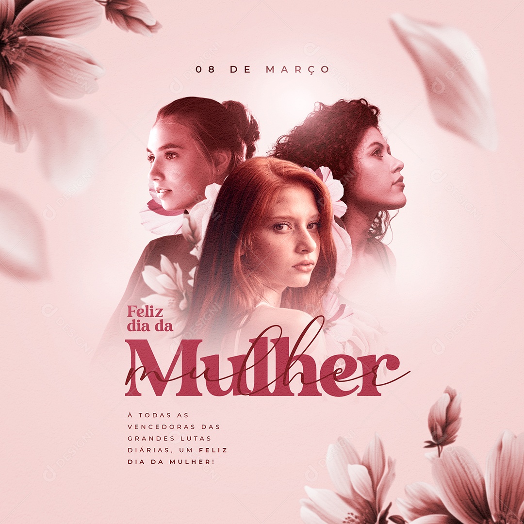 À Todas as Vencedoras das Grandes Lutas Diárias Dia Internacional Da Mulher Social Media PSD Editável