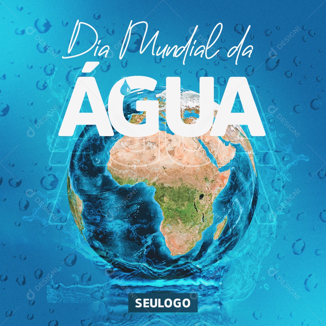 Dia Mundial da Água 22 de Março Social Media PSD Editável