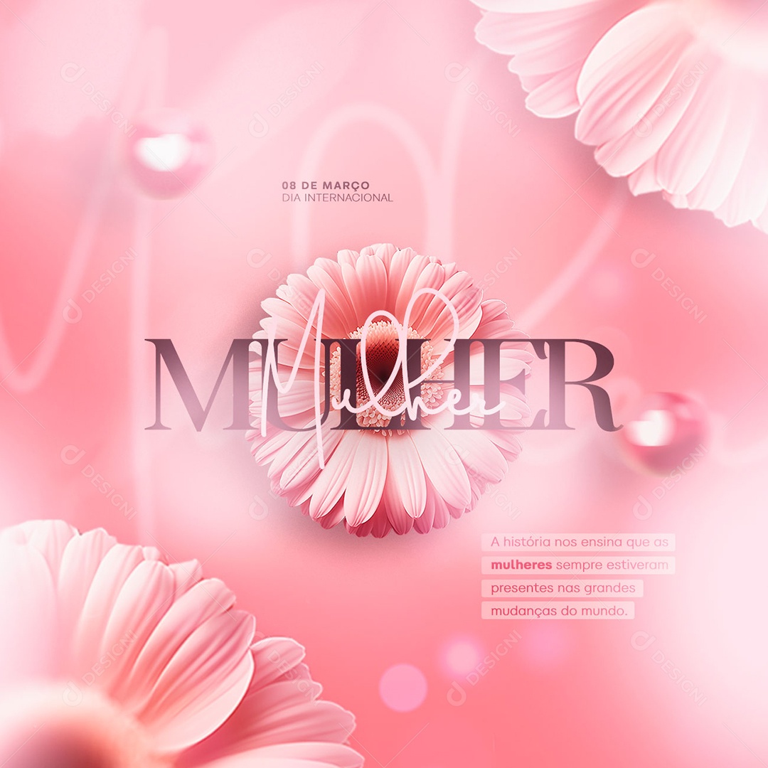 A História Nos Ensina Que As Mulheres Sempre Estiveram Dia Internacional Da Mulher Social Media PSD Editável