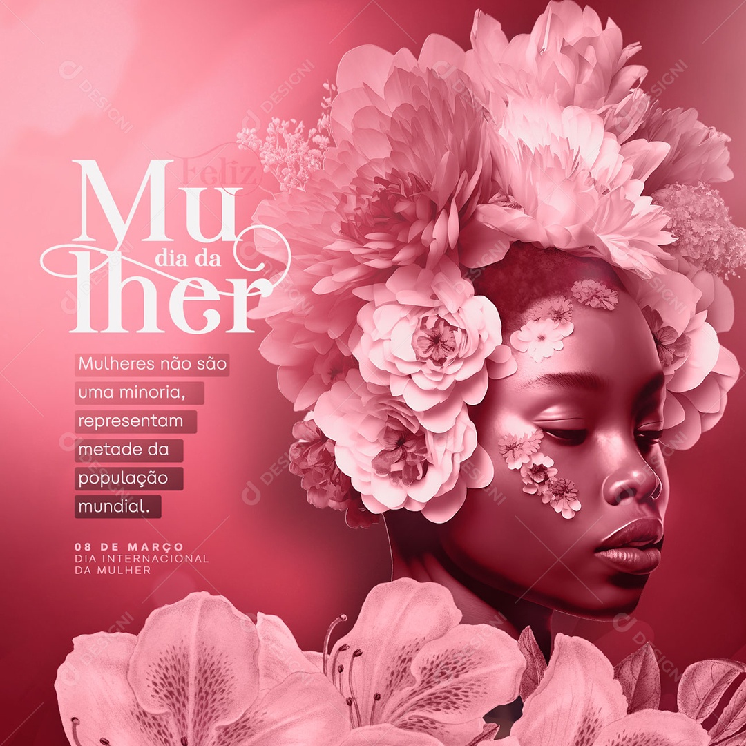 Mulheres Não São Uma Minoria 8 De Março Dia Internacional Da Mulher Social Media PSD Editável