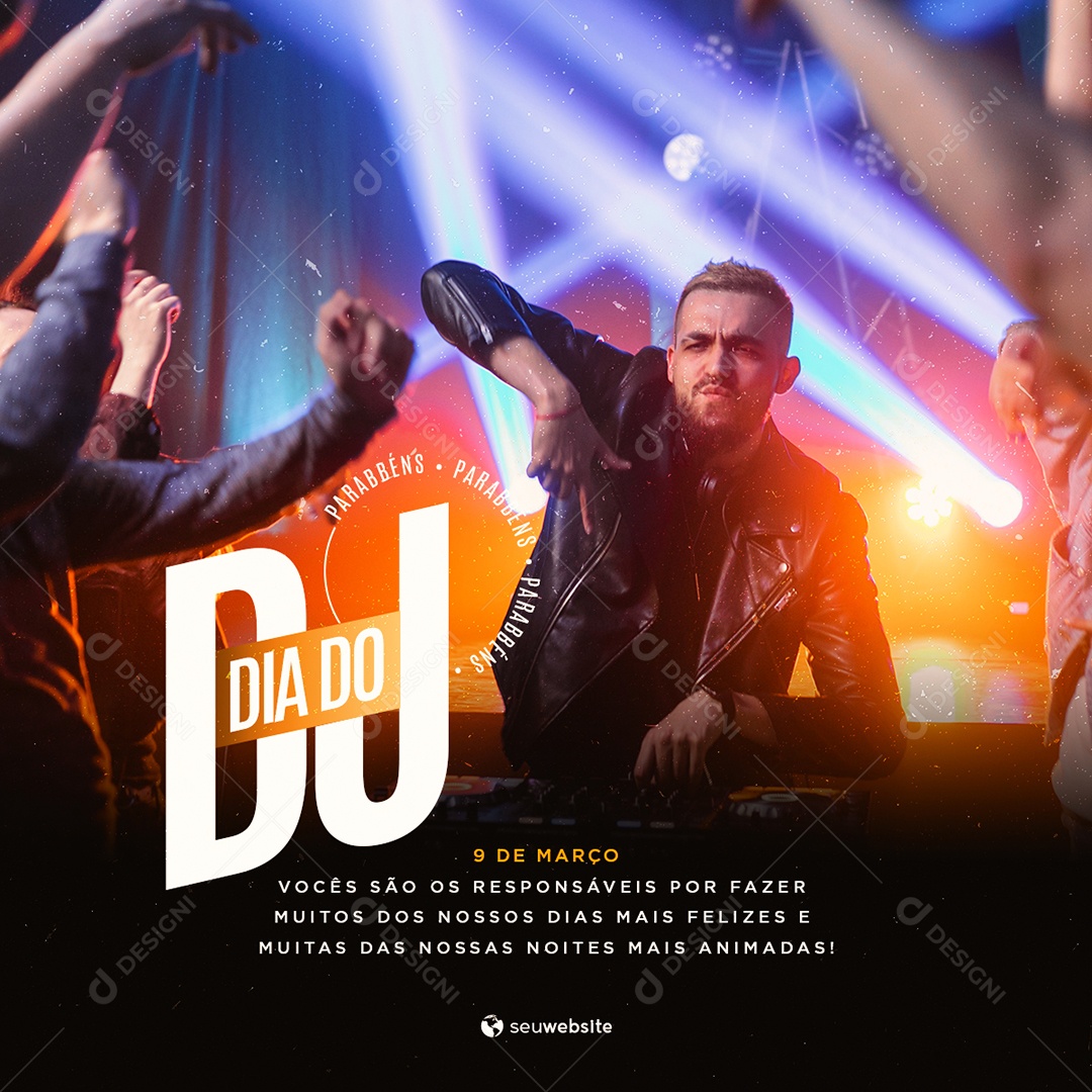 Social Media Vocês São Os Responsáveis Por Fazer Muito Dos Nossos Dias Mais Felizes Dia Do Dj PSD Editável