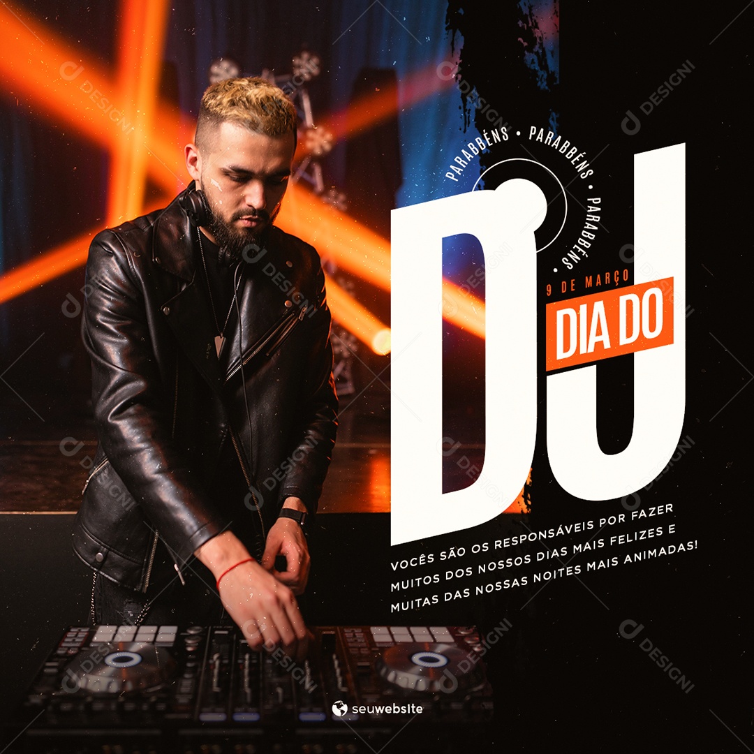 Vocês São Os Responsáveis Por Fazer Muito Dos Nossos Dias Mais Felizes Dia Do Dj Social Media PSD Editável