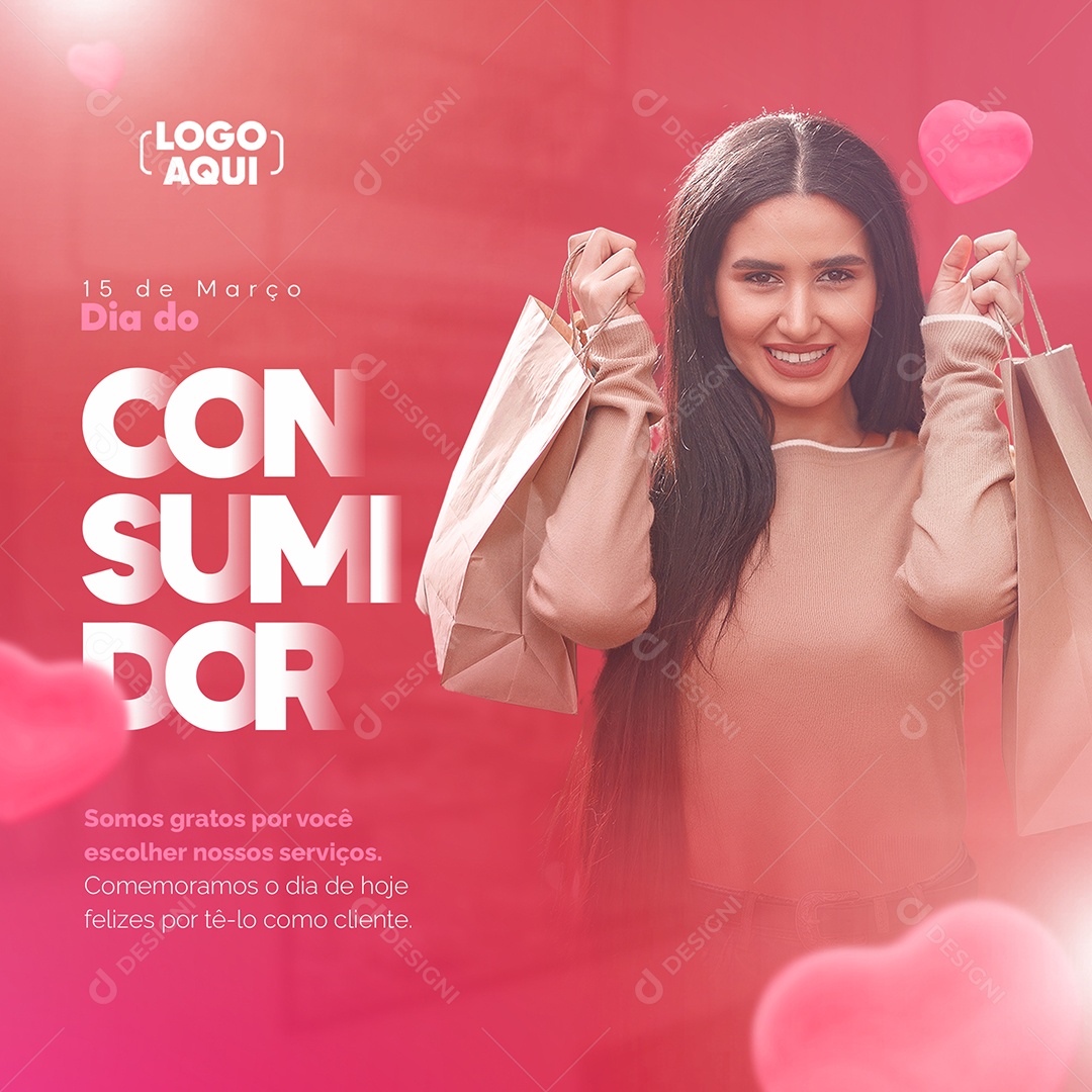 Somos Gratos Por Você Escolher Nossos Serviços Dia Do Consumidor Social Media PSD Editável