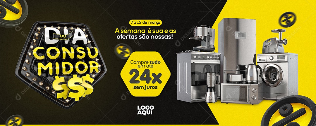Banner Dia Do Consumidor Compre Tudo Em Até 12x Sem Juros Eletrodomésticos Social Media PSD Editável