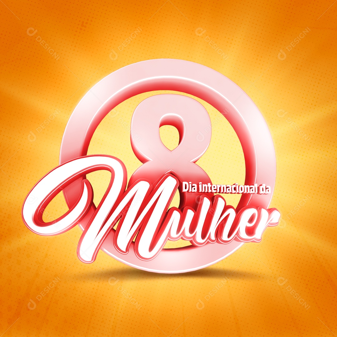 Dia Internacional da Mulher 8 de Março Selo 3D Para Composição PSD