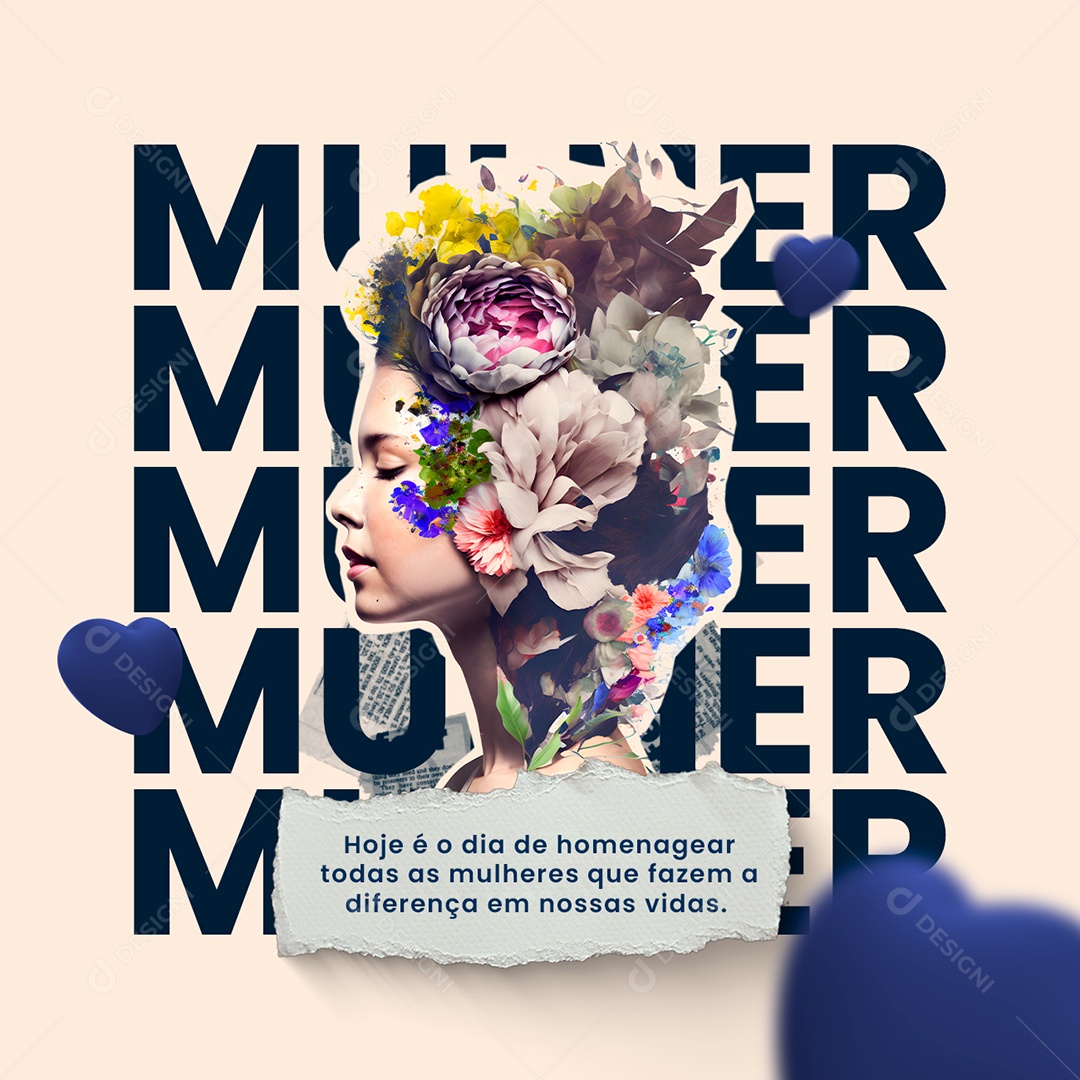 Hoje é Dia de Homenagear As Mulheres Dia Internacional Da Mulher Social Media PSD Editável