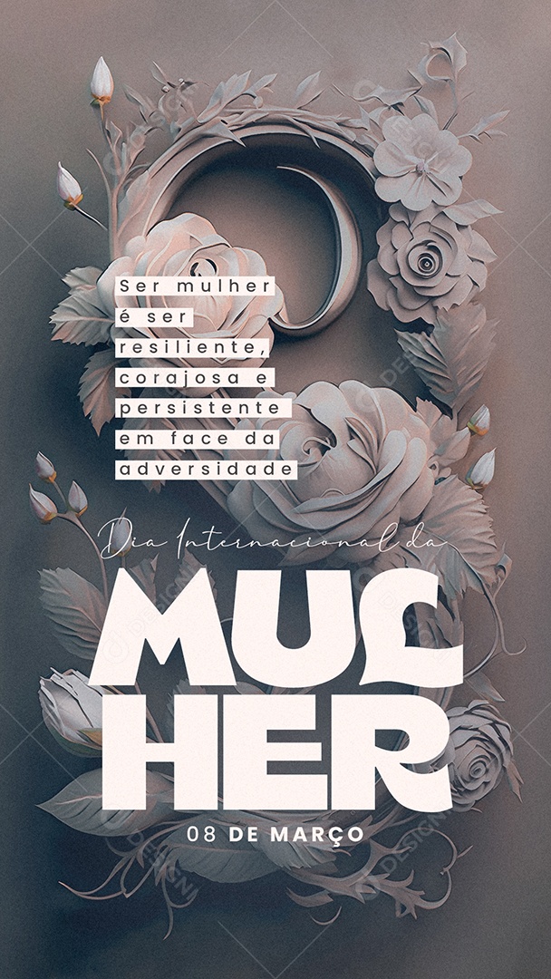 Story Ser Mulher é Ser Resiliente Dia Internacional Da Mulher 8 De Março Social Media PSD Editável