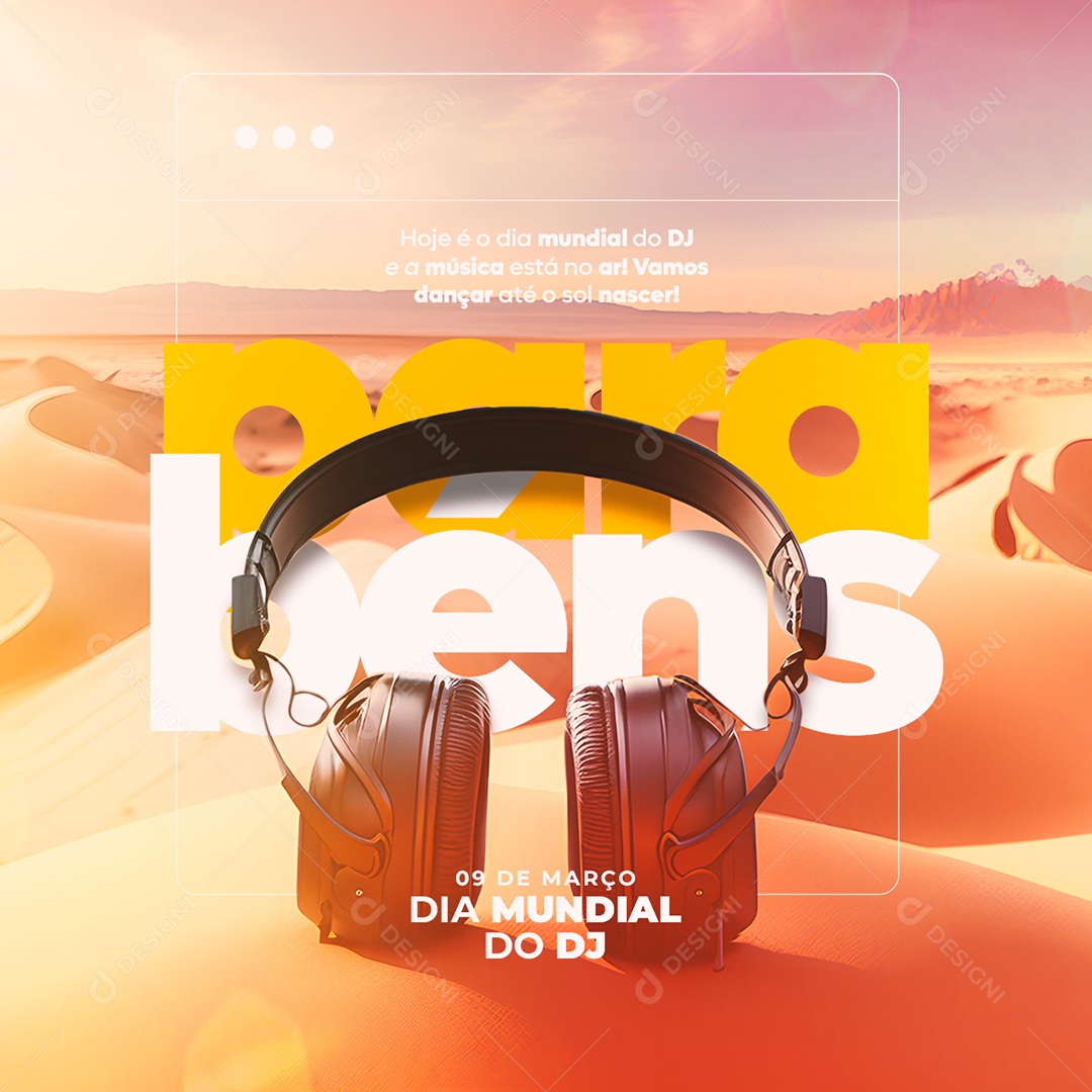 Hoje é o Dia Mundial Do Dj e a Música Está No Ar Social Media PSD Editável