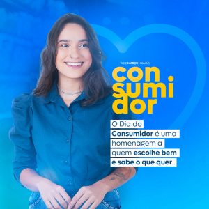O Dia Do Consumidor é Uma Homenagem a Quem Escolhe Bem Social Media PSD Editável