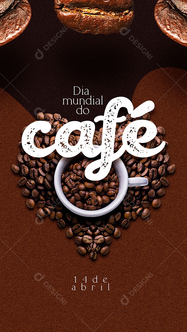 Dia Mundial Do Café 14 de Abril Story Social Media PSD Editável