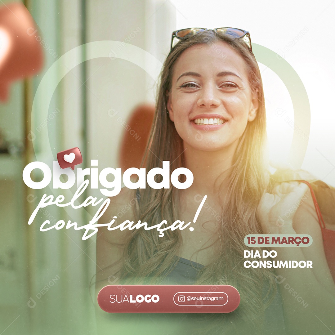 Obrigado Pela Confiança Dia Do Consumidor 15 De Março Social Media PSD Editável
