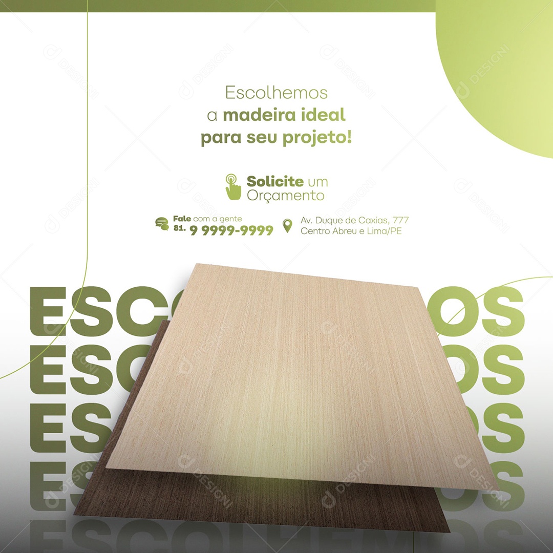 Escolhemos a Madeira Ideal Para Seu Projeto Marcenaria Social Media PSD Editável