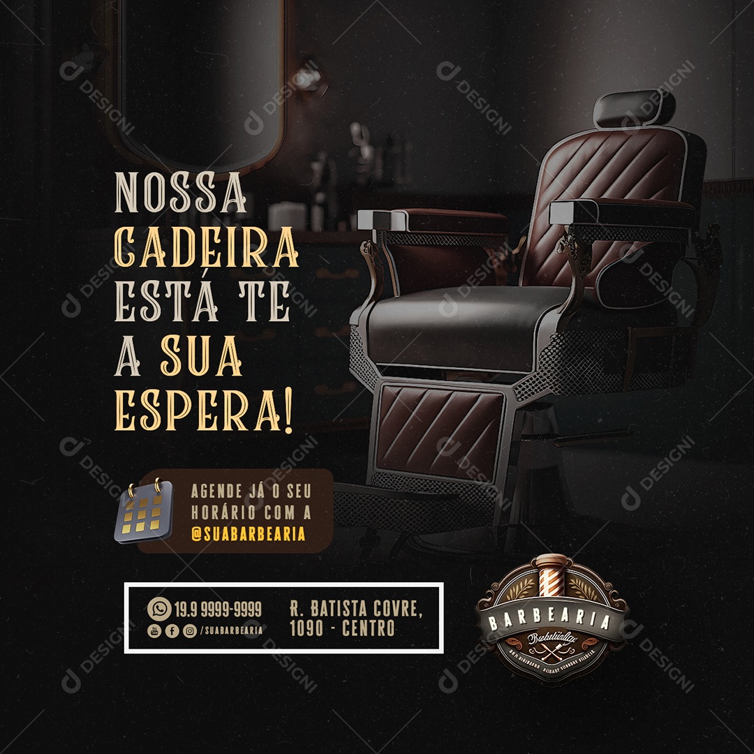 Nossa Cadeira Está A Sua Espera Barbearia Social Media PSD Editável
