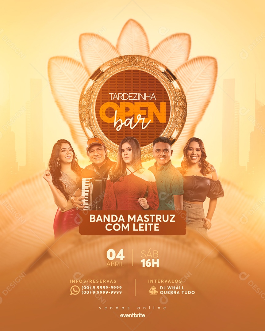 Flyer Tardezinha Open Bar Banda Mastruz Com Leite Social Media PSD Editável
