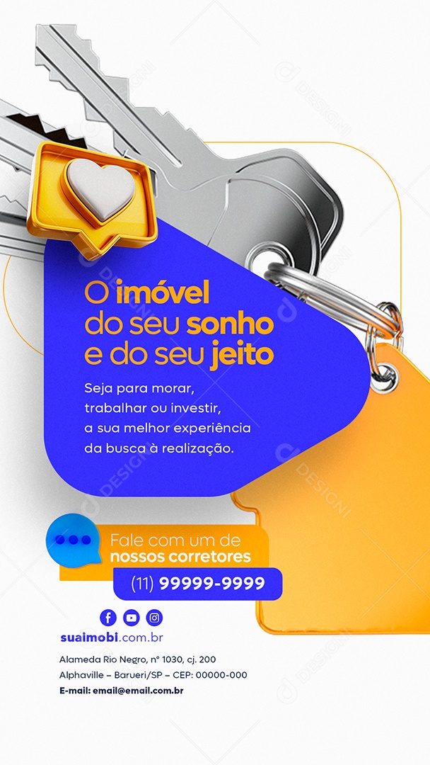 Story O Imóvel Do Seu Sonho E Do Seu Jeito Fala Com Um De Nossos Corretores Imobiliária Social Media PSD Editável