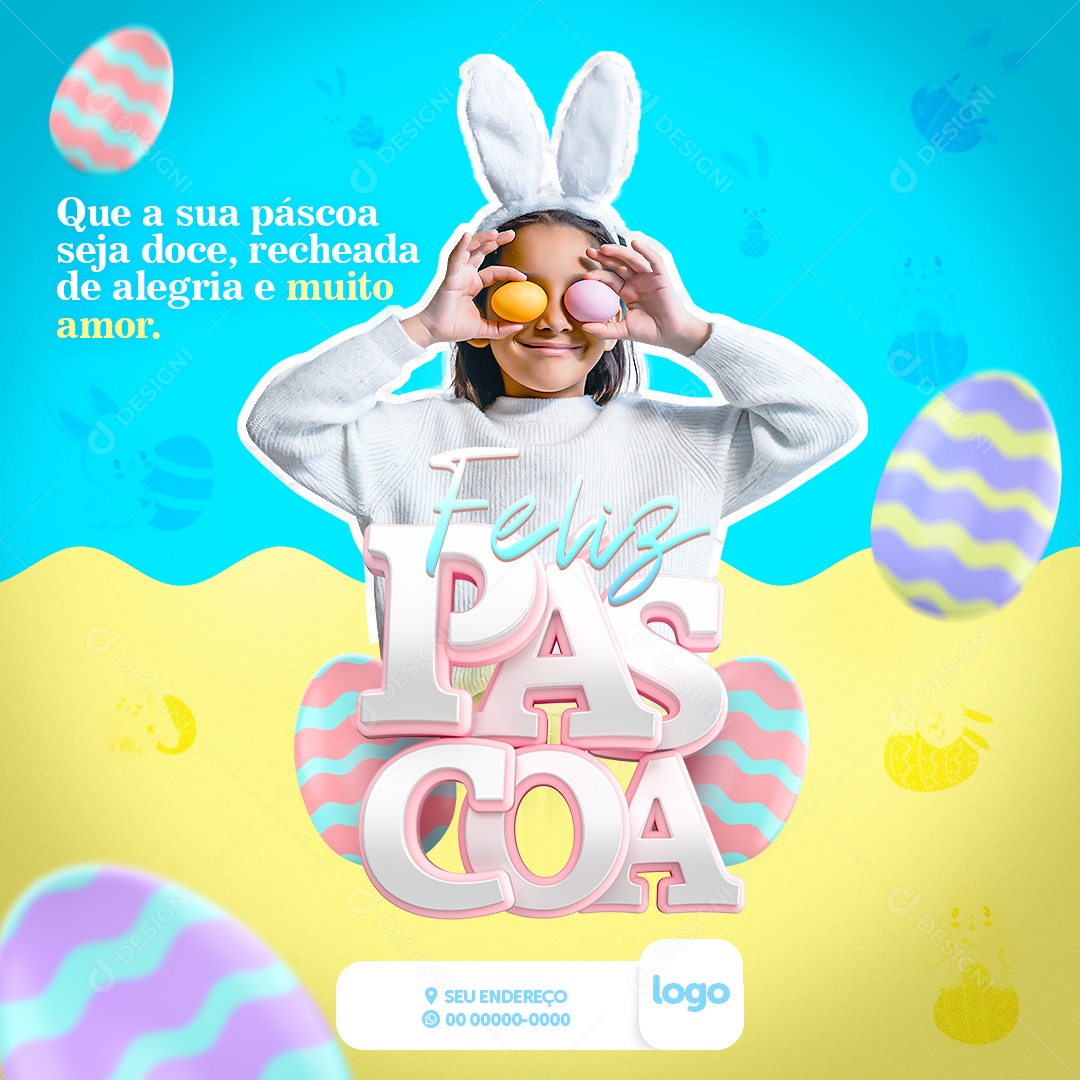 Que A Sua Páscoa  Seja Doce Recheada de Alegria Social Media PSD Editável