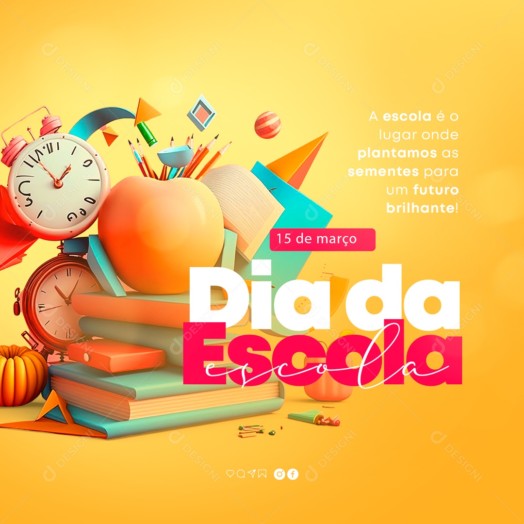 A Escola é o Lugar Onde Plantamos As Sementes Para Um Futuro Dia da Escola Social Media PSD Editável