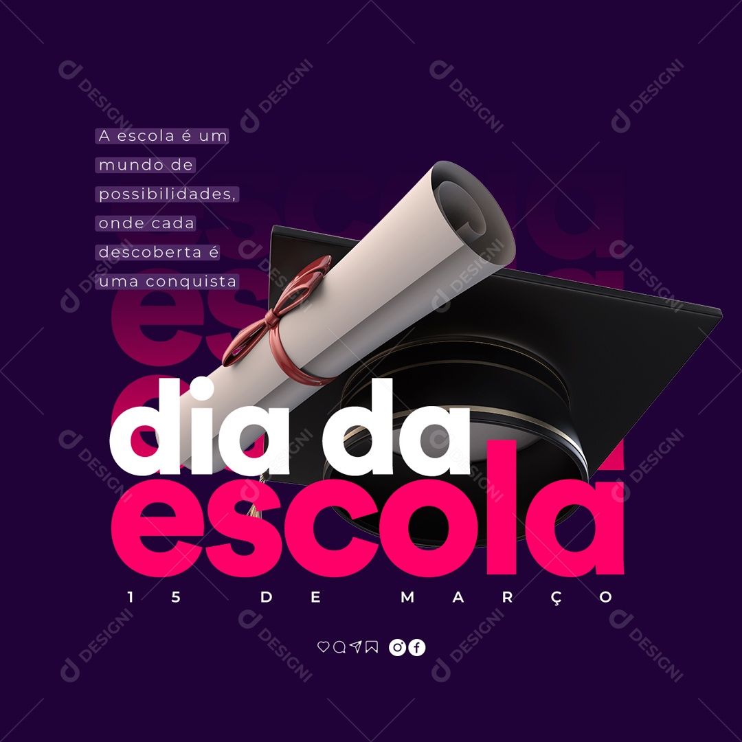 A Escola é Um Mundo de Possibilidades Onde Cada Descoberta é Uma Conquista Dia da Escola Social Media PSD Editável