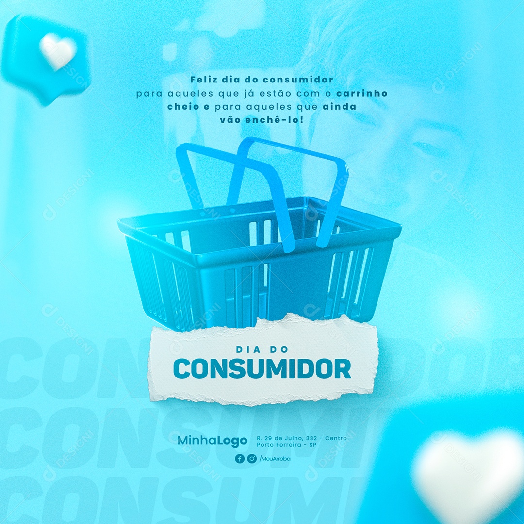 Para Aqueles Que Já Estão Com O Carrinho Cheio Dia Do Consumidor Social Media PSD Editável