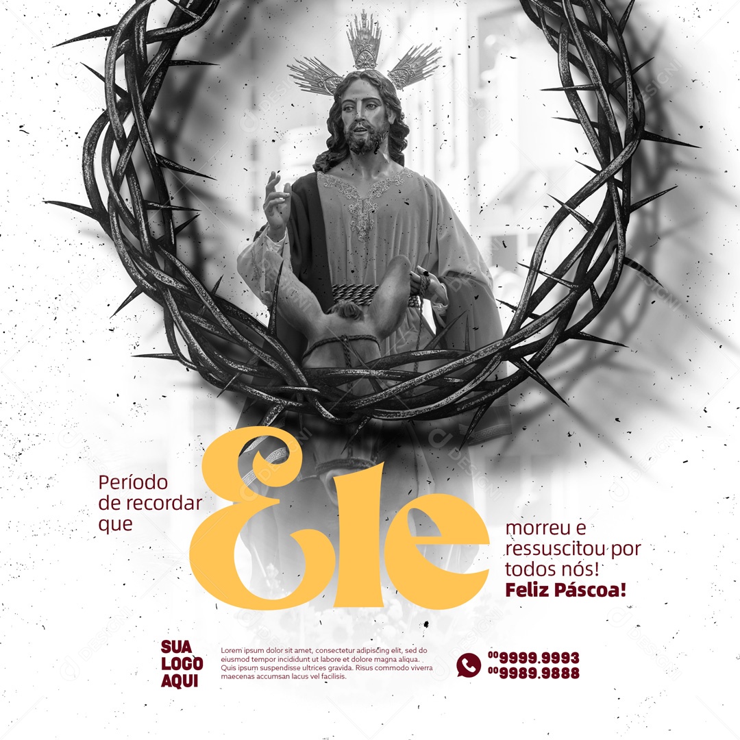 Período de Recordar que Ele Morreu e Ressuscitou Por Todos Nós! Feliz Páscoa Social Media PSD Editável