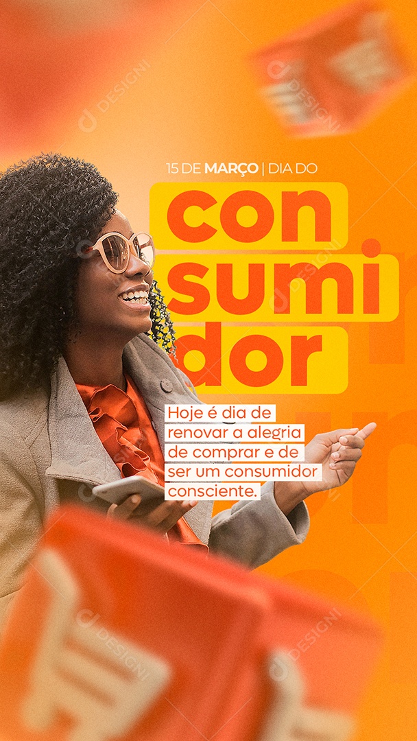 Story Hoje é Dia De Renovar a Alegria Dia Do Consumidor Social Media PSD Editável