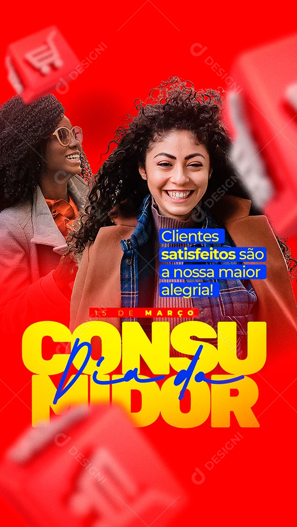 Story Clientes Satisfeitos São A Nossa Maior Alegria Dia Do Consumidor Social Media PSD Editável